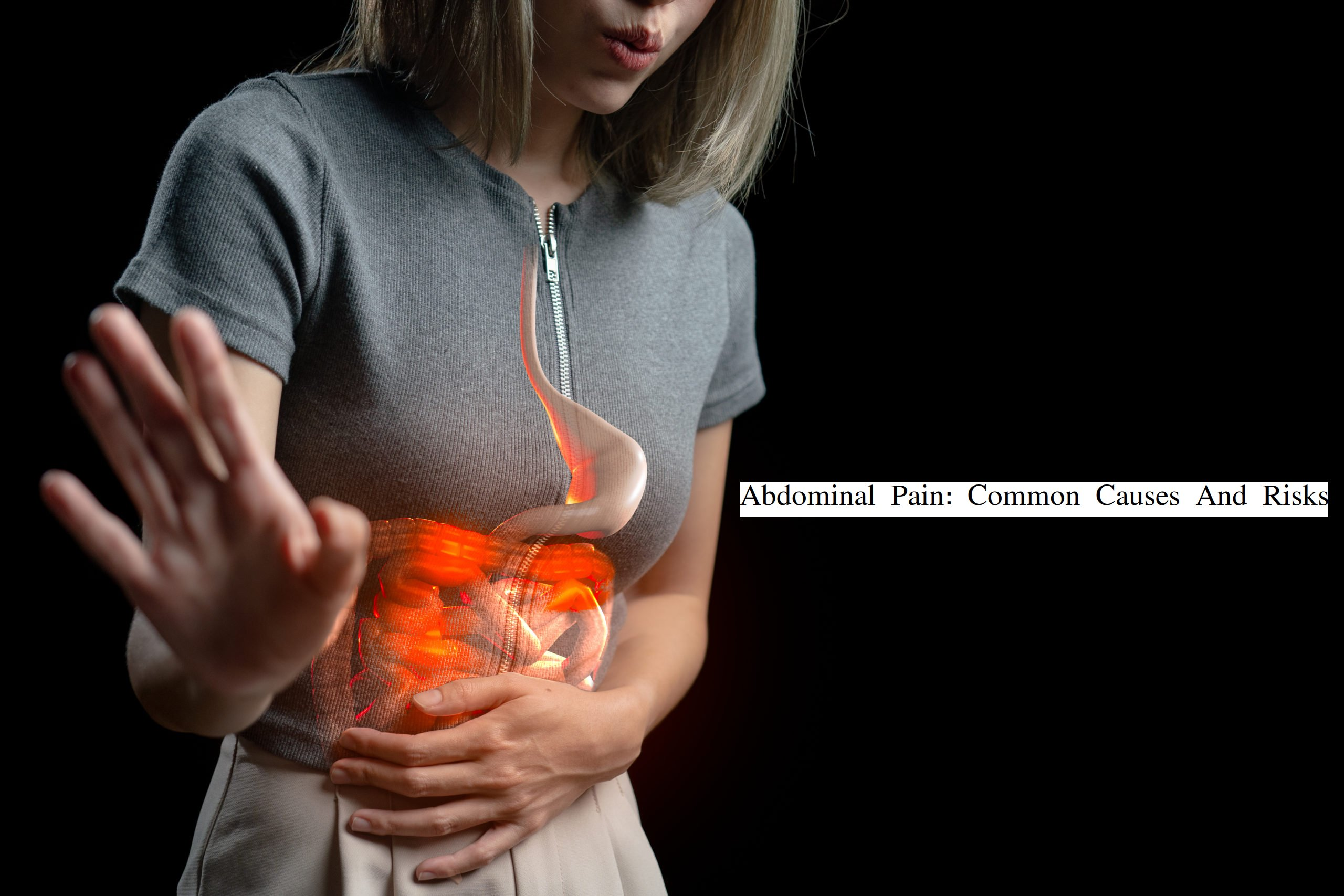 Abdominal Pain: Common Causes and When to Seek Medical Attention
